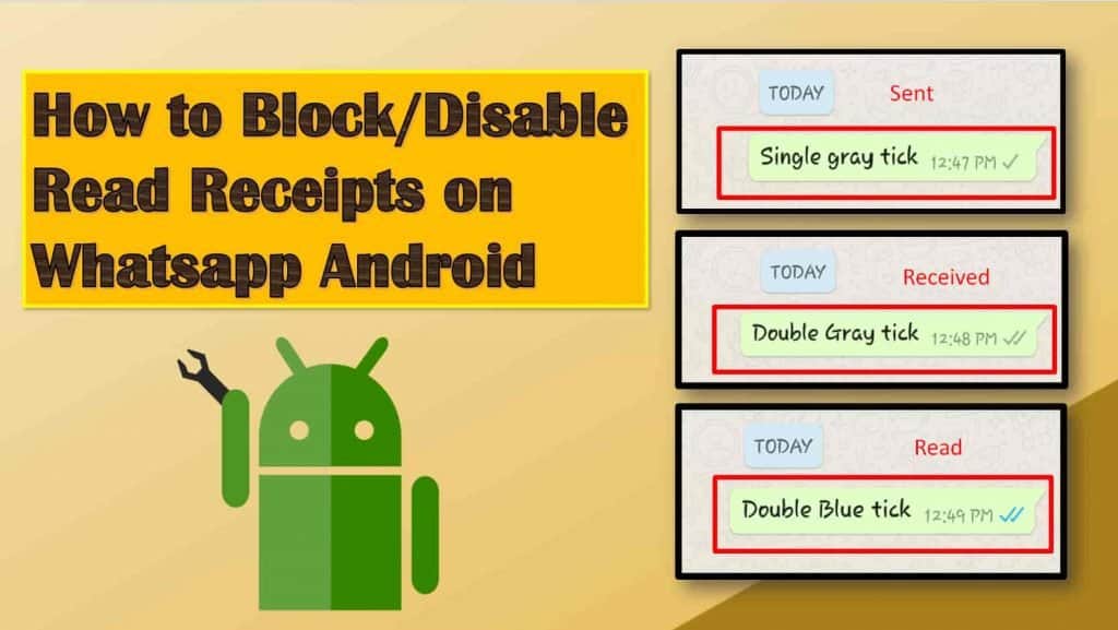 How to DisableBlock Read Receipts in Whatsapp Android